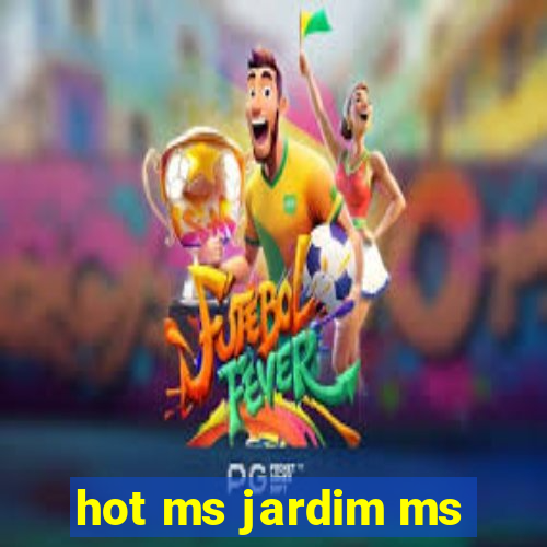 hot ms jardim ms